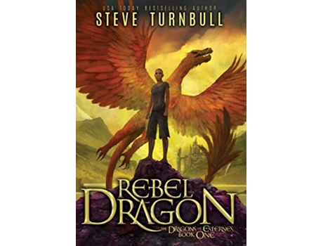 Livro Rebel Dragon Dragons of Esternes de Steve Turnbull (Inglês)