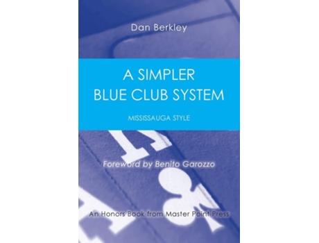 Livro A Simpler Blue Club System Mississauga Style De Dan Berkley (inglês)