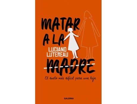 Livro Matar A La Madre de Luciano Lutereau (Português)