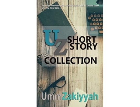 Livro Uz Short Story Collection De Umm Zakiyyah (inglês)