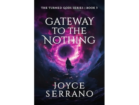 Livro Gateway to The Nothing de Joyce Serrano (Inglês)