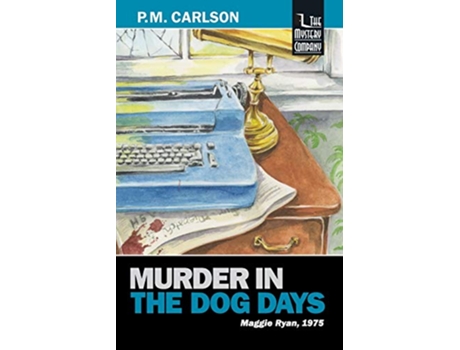 Livro Murder in the Dog Days de P M Carlson (Inglês)
