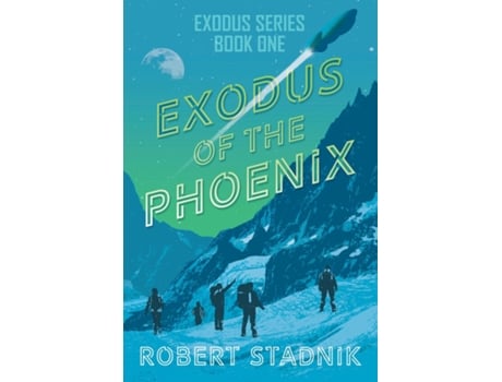 Livro Exodus Of The Phoenix De Robert Stadnik (inglês)