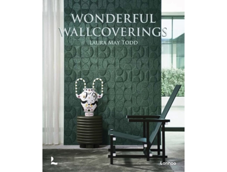 Livro Wonderful Wallcoverings de Laura May Todd (Inglês - Capa Dura)