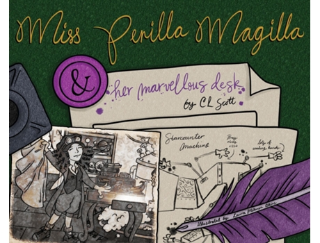 Livro Miss Perilla Magilla And Her Marvellous Desk De Cl Scott (inglês)