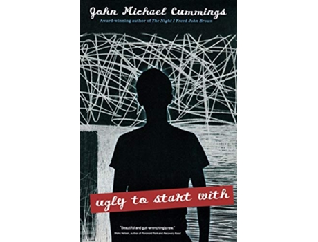 Livro Ugly to Start With de John Michael Cummings (Inglês)