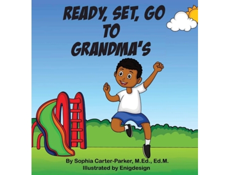 Livro Ready, Set, Go To Grandmas De Sophia Carter-parker (inglês - Capa Dura)
