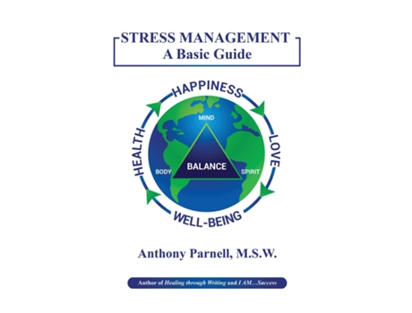 Livro Stress Management A Basic Guide De Anthony Dwane Parnell (inglês)