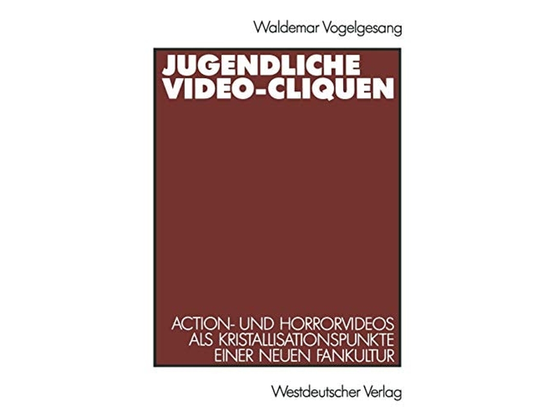 Livro Jugendliche Video-cliquen De Waldemar Vogelgesang (alemão)