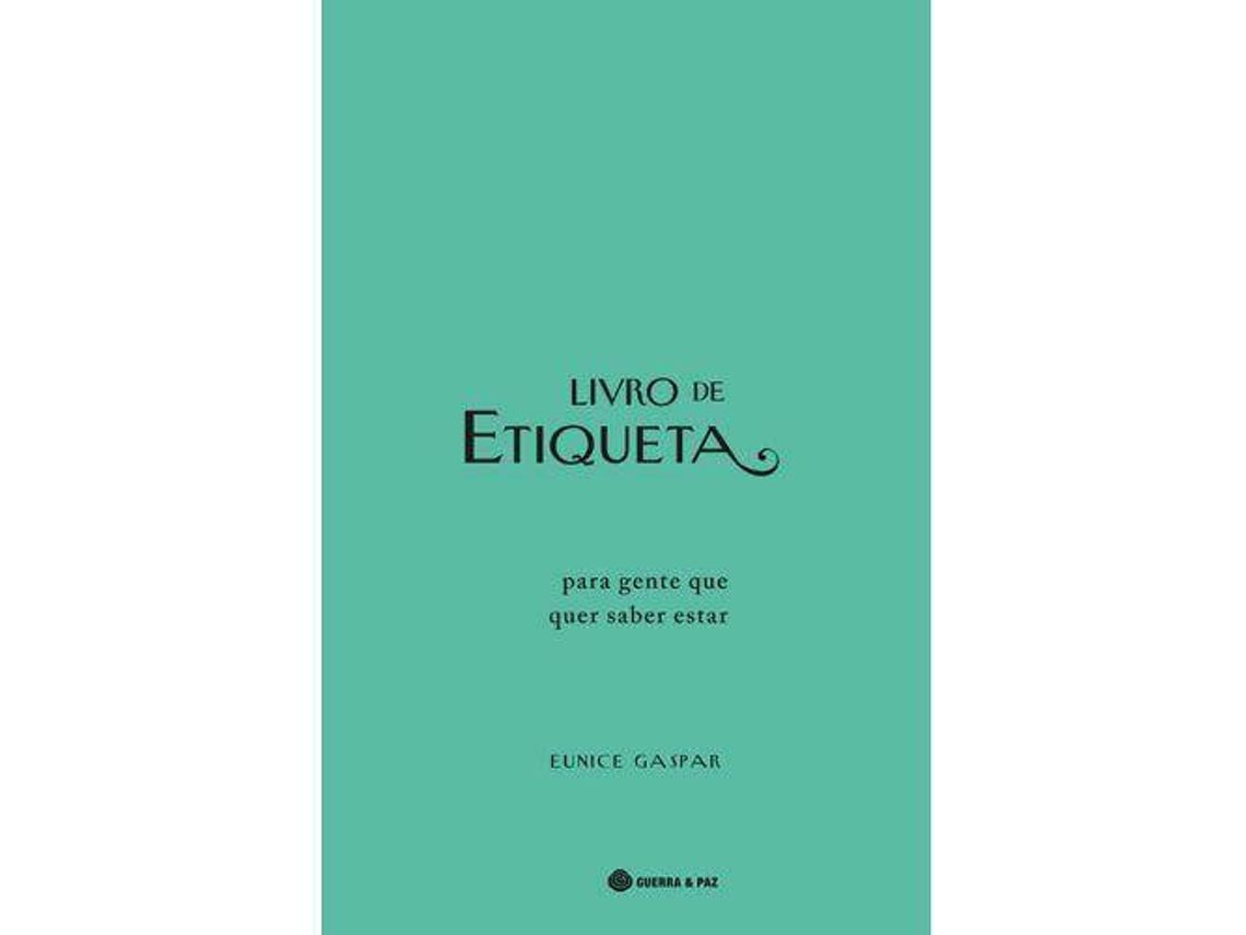 Livro de Etiqueta de Eunice Gaspar (Português)