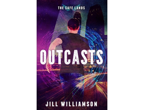 Livro Outcasts de Jill Williamson (Inglês)