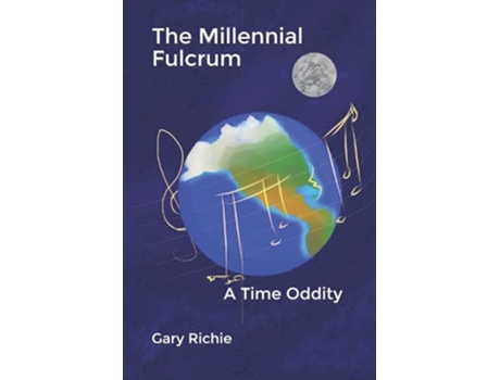 Livro The Millennial Fulcrum A Time Oddity de Gary Richie (Inglês)