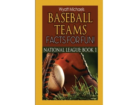 Livro Baseball Teams Facts For Fun! De Wyatt Michaels (inglês)