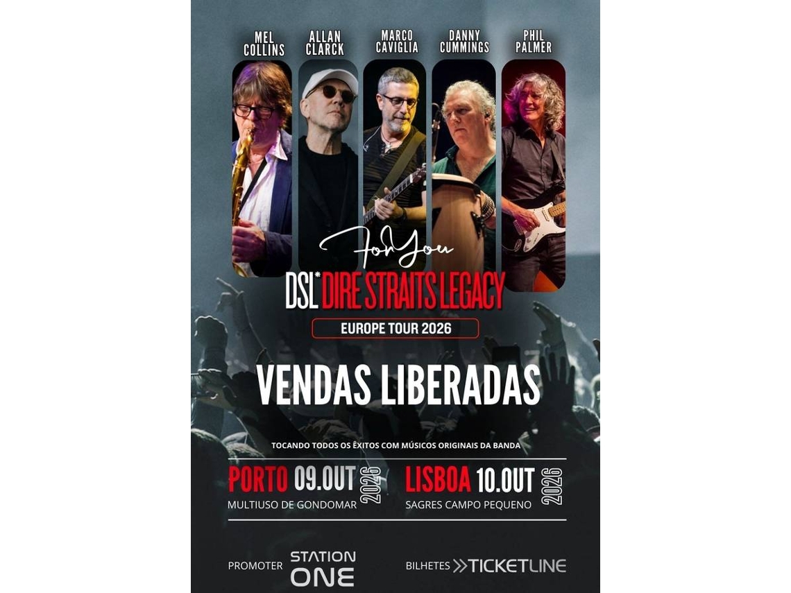 Bilhete DIRE STRAITS LEGACY EUROPA TOUR 2026|LISBOA