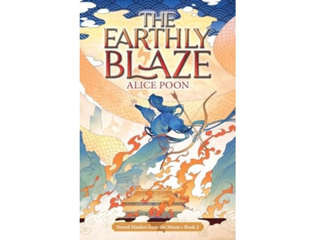 Livro The Earthly Blaze de Alice Poon (Inglês)