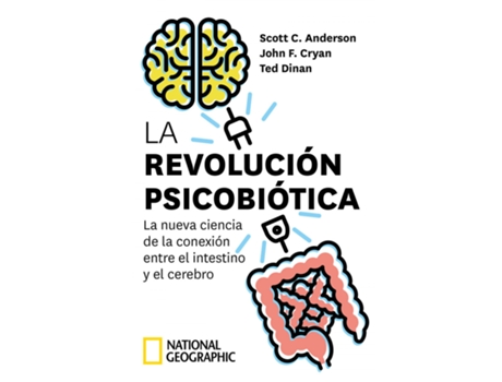 Livro La Revolución Psicobiótica. La Nueva Ciencia De La Conexión Entre El Intestino Y El Cerebro de Anderson Scott C. (Español)