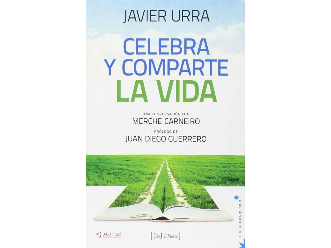 Livro Celebra Y Comparte La Vida de Javier Urra (Espanhol)