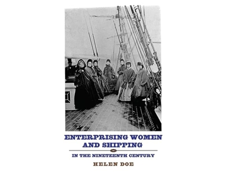 Livro Enterprising Women and Shipping in the Nineteenth Century de Helen Doe (Inglês)