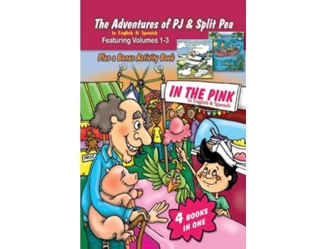 Livro The Adventures Of Pj And Split Pea In The Pink In English Amp Spanish De Sd Moore (inglês)