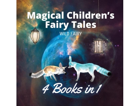 Livro Magical Childrens Fairy Tales 4 Books In 1 De Wild Fairy (inglês)