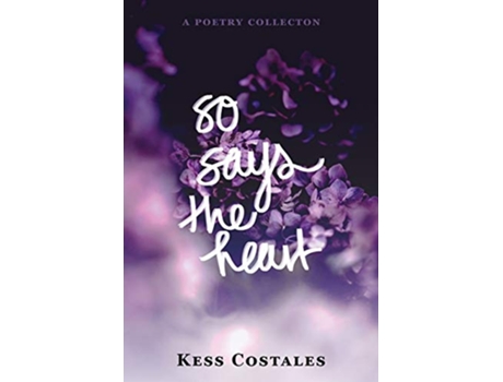 Livro So Says The Heart Emotions de Kess Costales (Inglês)
