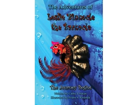 Livro The Adventures of Leslie Binnacle the Barnacle de Cathy J Sakas (Inglês)