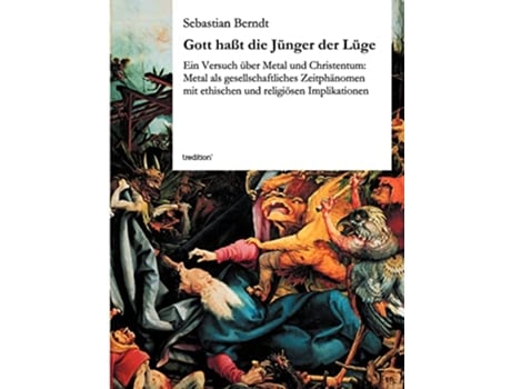 Livro Gott Hasst Die Junger Der Luge German Edition de Sebastian Berndt (Alemão)