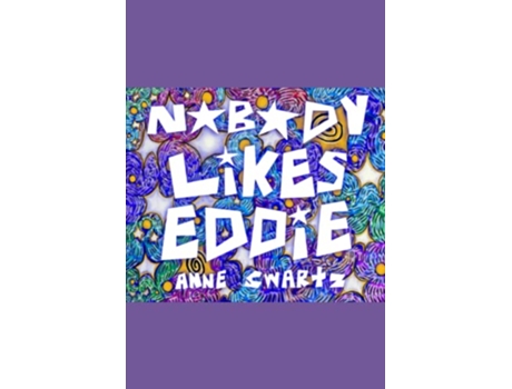 Livro Nobody Likes Eddie de Anne Swartz (Inglês)