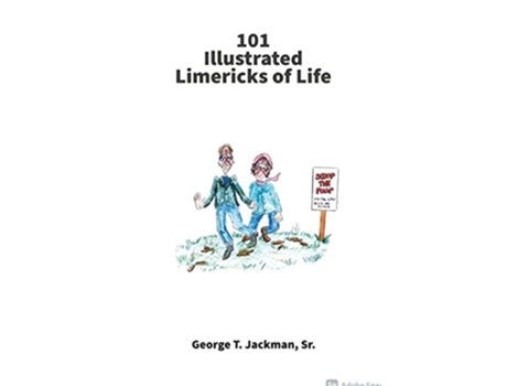 Livro 101 Illustrated Limericks Of Life De George T Jackman (inglês)
