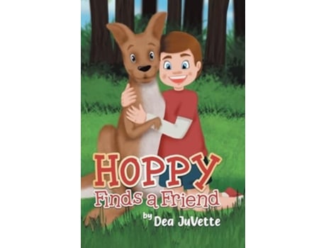 Livro Hoppy Finds A Friend de Dea Juvette (Inglês - Capa Dura)
