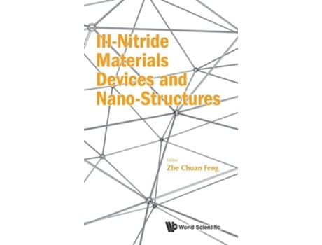 Livro Iii-nitride Materials, Devices And Nano-structures De Zhe Chuan Feng (inglês - Capa Dura)