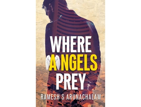 Livro Where Angels Prey De Ramesh S Arunachalam (inglês)