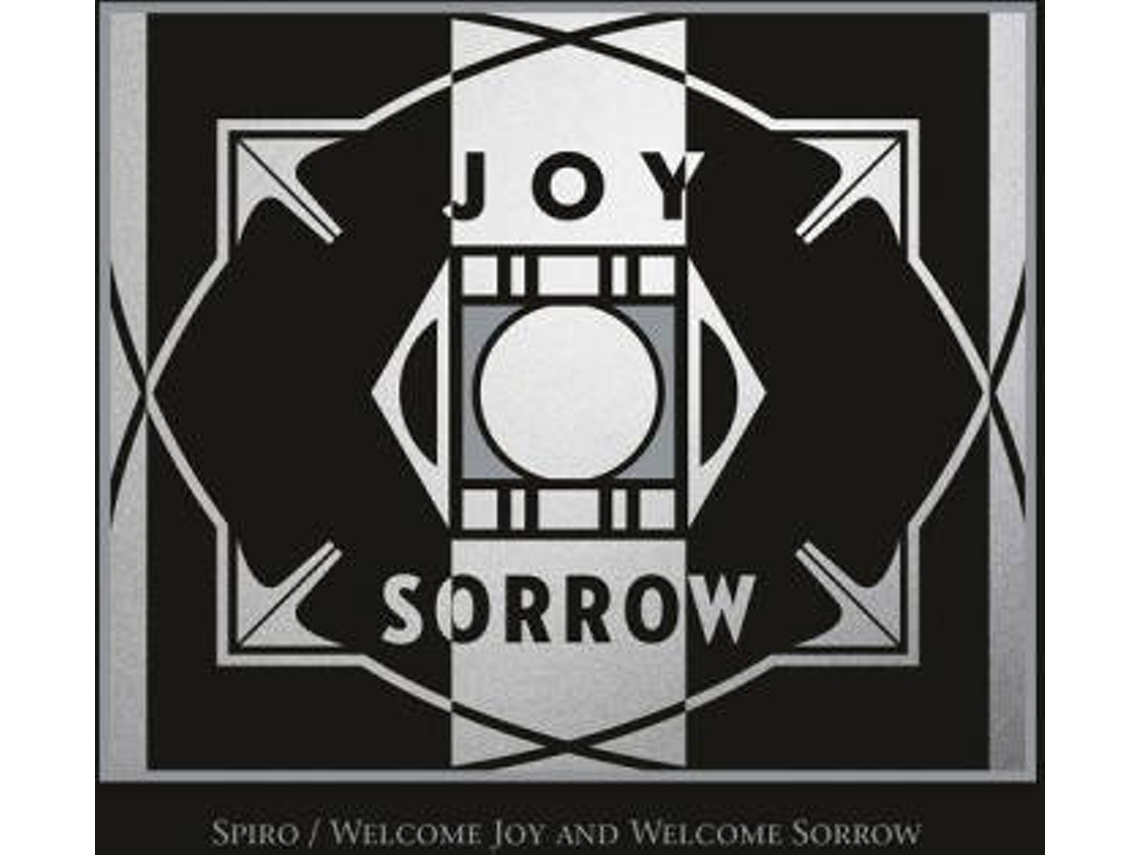 CD Spiro - Welcome Joy And Welcome Sorrow