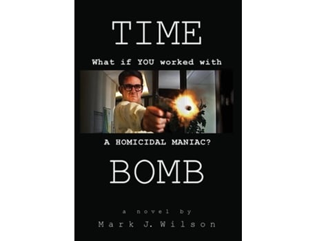 Livro Time Bomb De Wilson, Mark Et Al. (inglês)