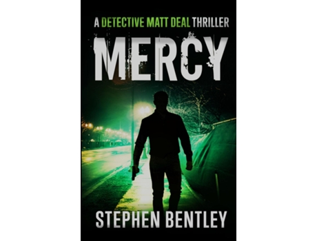 Livro Mercy A Detective Matt Deal Thriller De Stephen Bentley (inglês)