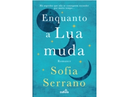 Livro Enquanto a Lua Muda de Sofia Serrano