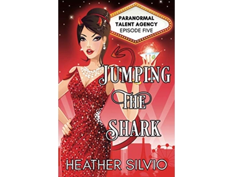 Livro Jumping the Shark Paranormal Talent Agency de Heather Silvio (Inglês)