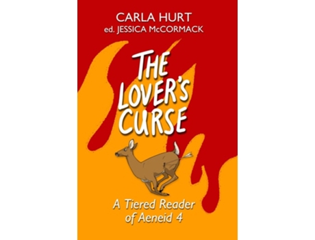 Livro The Lovers Curse A Tiered Reader of Aeneid 4 de Carla Hurt (Latim - Capa Dura)