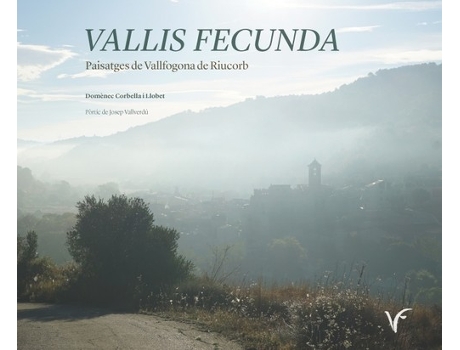 Livro Vallis Fecunda Paisatges De Vallfogona De Riucorb de Domènec Corbella I Llobet (Espanhol)