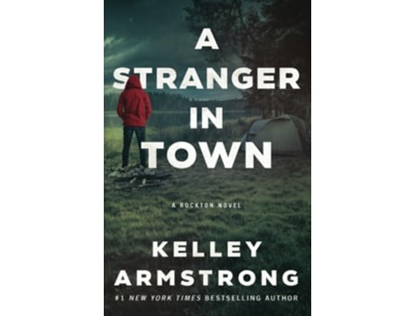 Livro A Stranger in Town de Kelley Armstrong (Inglês)