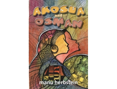 Livro Akosua And Osman De Manu Herbstein (inglês)