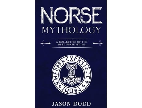 Livro Norse Mythology A Collection of the Best Norse Myths de Jason Dodd (Inglês)