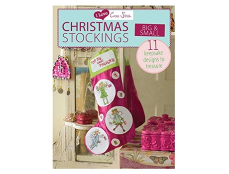 Livro I Love Cross Stitch – Christmas Stockings Big Small de Various Contributors (Inglês)
