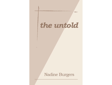 Livro The Untold de Nadine Burgers (Inglês)