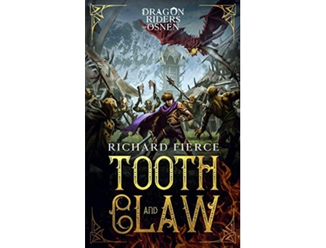Livro Tooth and Claw Dragon Riders of Osnen Book 7 de Richard Fierce (Inglês)