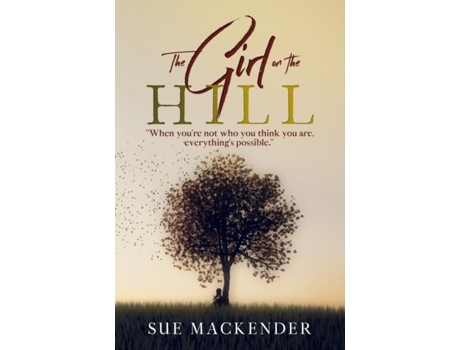 Livro The Girl On The Hill De Mackender, Sue Gail Et Al. (inglês)