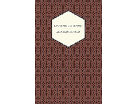 Livro La Guerre Des Femmes de Alexandre Dumas (Inglês)