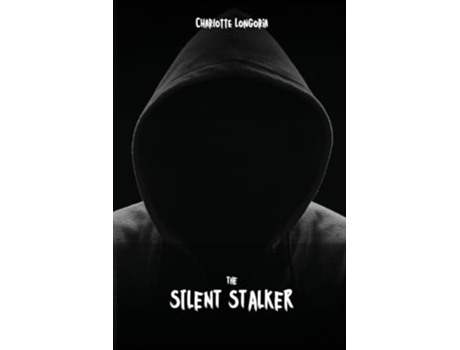 Livro The Silent Stalker de Charlotte Longoria (Inglês)