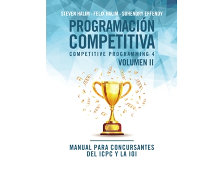 Livro Competitive Programming 4 - Book 2 de Steven Halim, Felix Halim et al. (Espanhol)