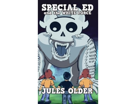 Livro Special Ed And the White Force de Jules Older (Inglês - Capa Dura)